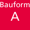 Bauform A                                         