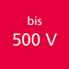 bis 500 V                                         